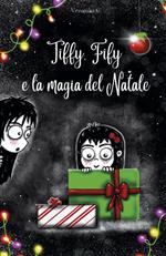 Tiffy, Fify e la magia del Natale