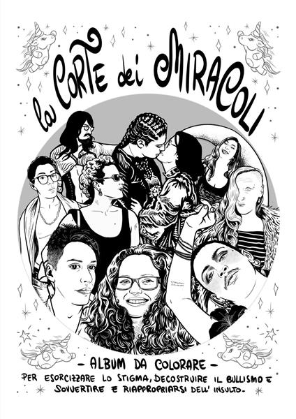 La corte dei miracoli. Per esorcizzare lo stigma, decostruire il bullismo e sovvertire e riappropriarsi dell'insulto - copertina