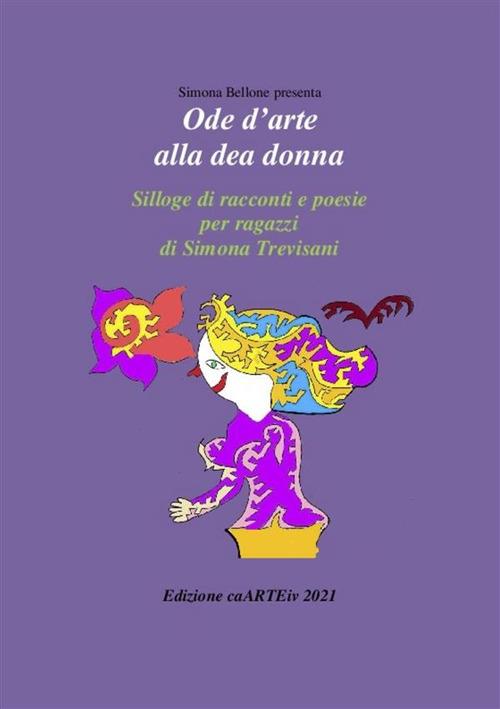 Ode d'arte alla dea donna - Simona Trevisani - ebook