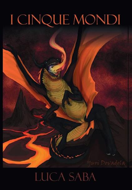 I cinque mondi - Luca Saba - ebook