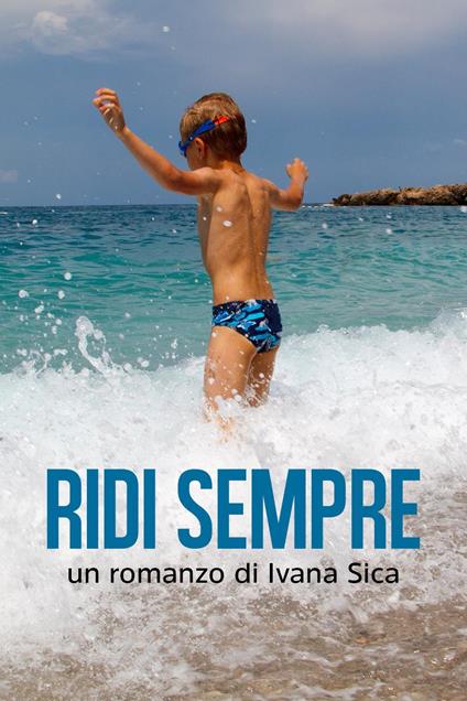 Ridi sempre - Ivana Sica - copertina