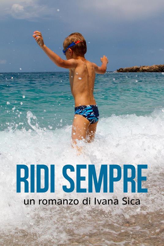 Ridi sempre - Ivana Sica - copertina