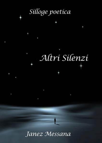 Altri silenzi - Janez Messana - copertina