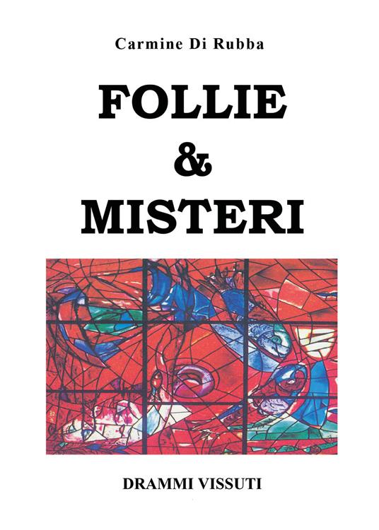 Follie & misteri - Carmine Di Rubba - copertina