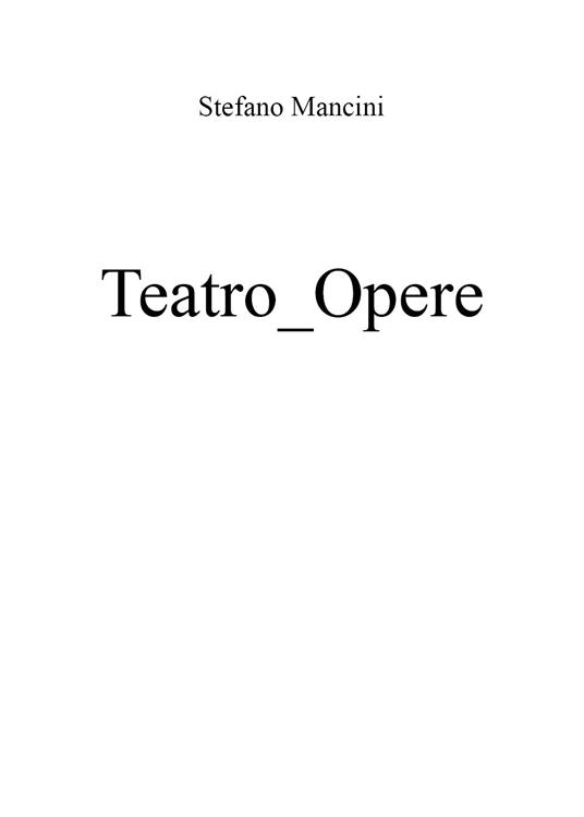 Teatro_Opere - Stefano Mancini - copertina