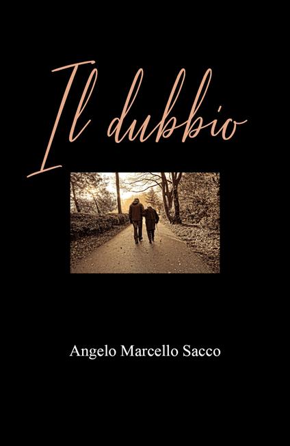 Il dubbio - Angelo Marcello Sacco - copertina