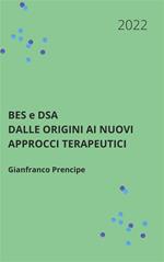 BES e DSA Dalle origini ai nuovi approcci terapeutici