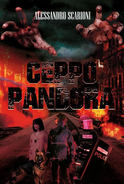 Ceppo Pandora. I giorni del dolore - Alessandro Scarioni - copertina