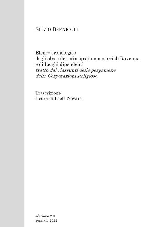 Elenco cronologico degli abati dei principali monasteri di Ravenna e di luoghi dipendenti - Silvio Bernicoli - copertina