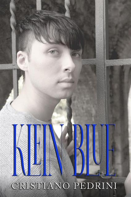 Klein blue - Cristiano Pedrini - ebook