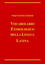 Vocabolario etimologico della lingua latina