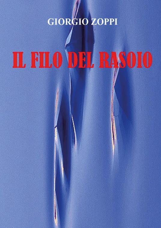 Il filo del rasoio - Giorgio Zoppi - copertina