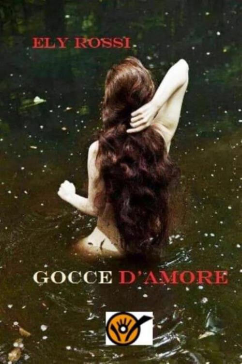 Gocce d'amore - Ely Rossi - ebook