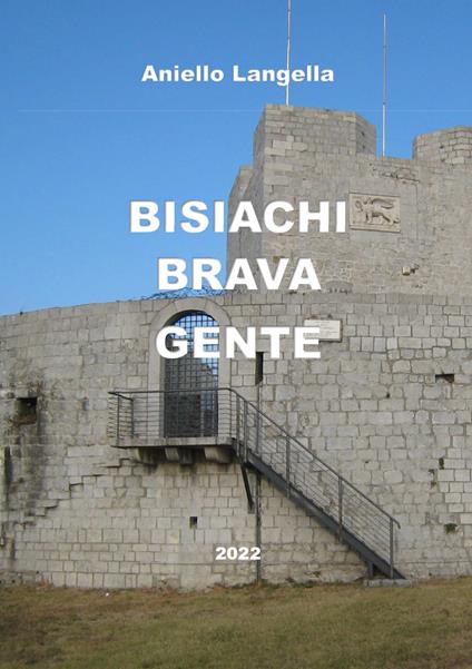 Bisiachi brava gente - Aniello Langella - copertina