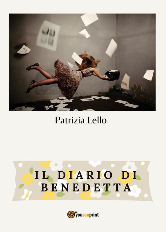 Il diario di Benedetta - Patrizia Lello - copertina