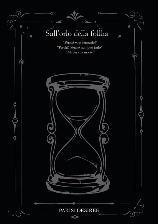 Sull'orlo della follia - Desireè Parisi - copertina