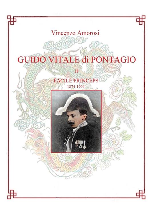 Guido Vitale di Pontagio. Il facile princeps 1874-1904 - Vincenzo Amorosi - copertina