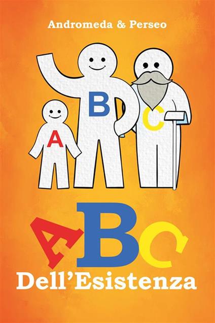 ABC dell'esistenza - Andromeda e Perseo - ebook
