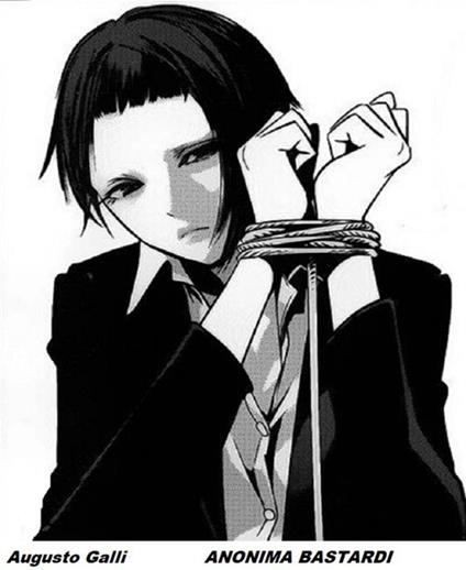 Anonima bastardi - Augusto Galli - ebook