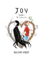 Joy. Ediz. italiana. Vol. 1: Joy. Ediz. italiana