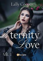 Eternity love. Vol. 1
