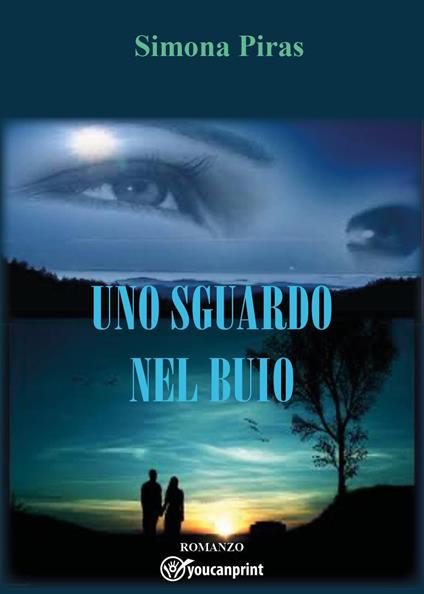 Uno sguardo nel buio - Simona Piras - copertina