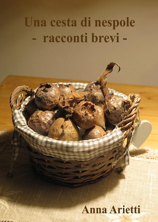 Una cesta di nespole - Anna Arietti - copertina
