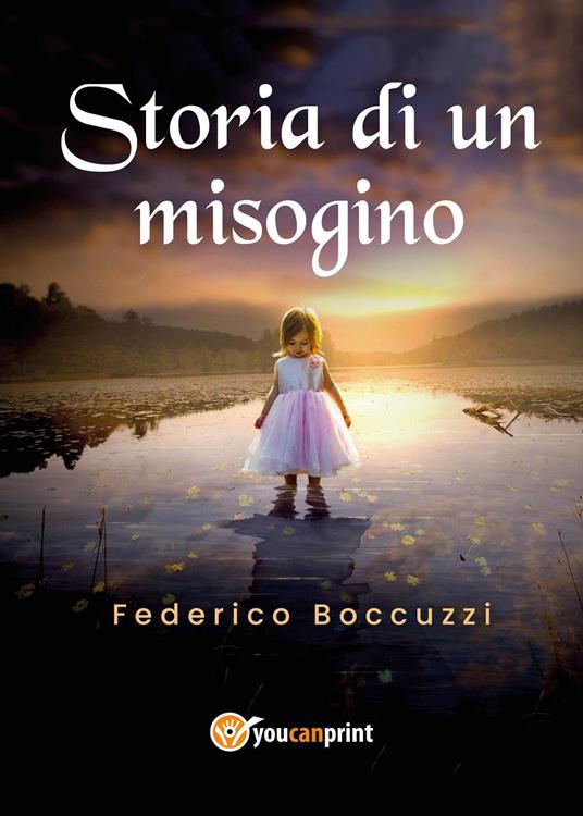 Storia di un misogino - Federico Boccuzzi - copertina