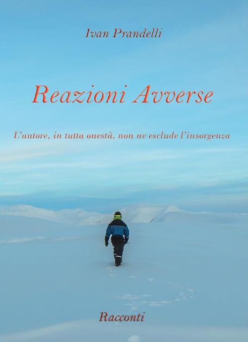 Reazioni avverse - Ivan Prandelli - ebook