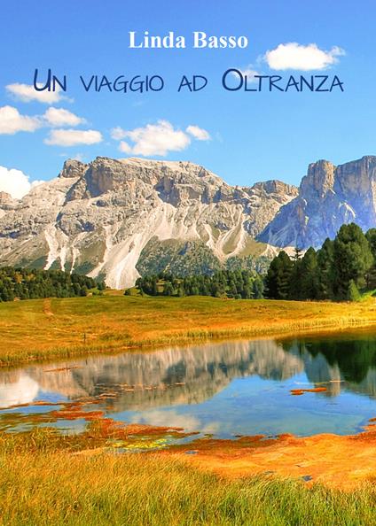 Un viaggio ad oltranza - Linda Basso - copertina