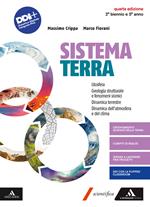 Sistema terra. Litosfera Geologia strutturale e fenomeni fisici. Dinamica terrestre. Dinamica dell'atmosfera e del clima. Per Per il 2° biennio e il 5° anno dei Licei e gli Ist. magistrali. Con e-book