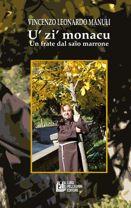 U 'zi monacu. Un frate dal saio marrone - Vincenzo Leonardo Manuli - copertina
