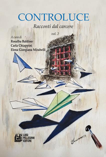 Controluce. Racconti dal carcere. Vol. 2 - copertina