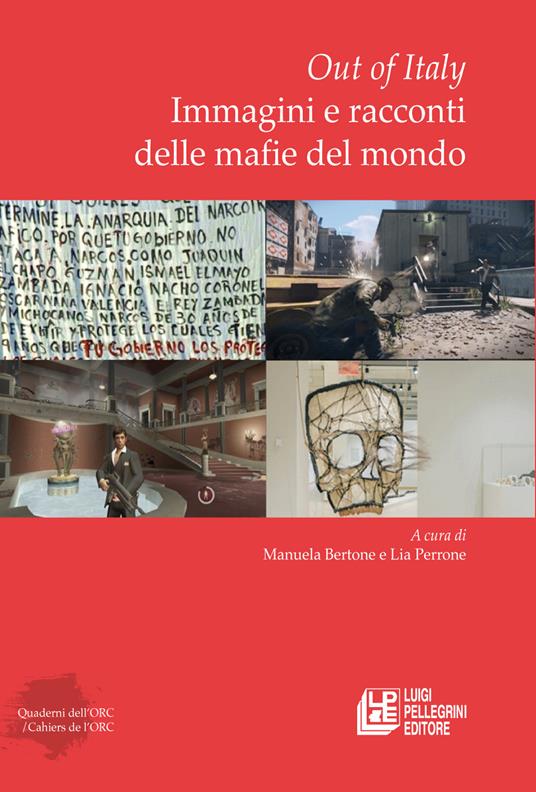 Out of Italy. Immagini e racconti delle mafie del mondo - copertina