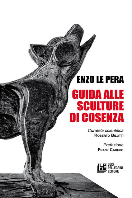 Guida alle sculture di Cosenza - Enzo Le Pera - copertina