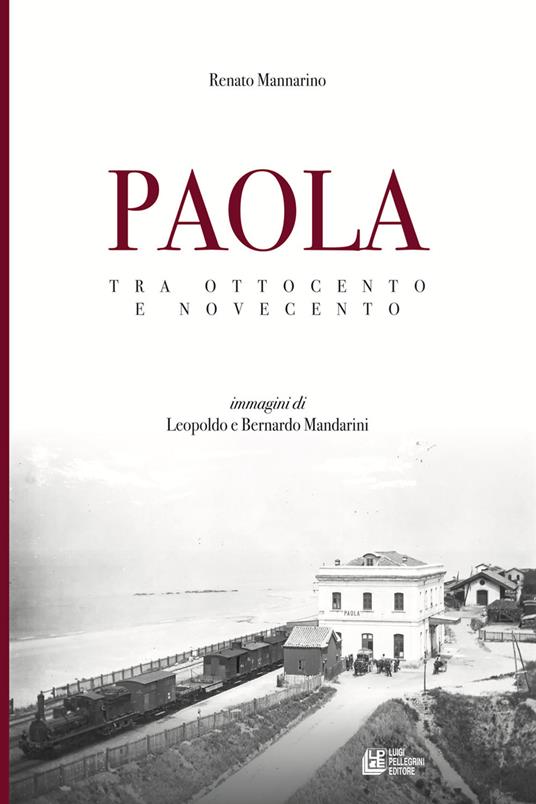 Paola. Tra Ottocento e Novecento - Renato Mannarino - copertina