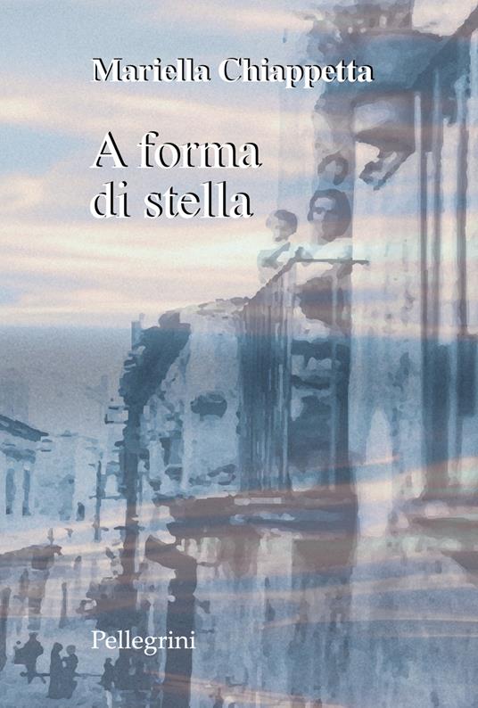 A forma di stella - Mariella Chiappetta - copertina