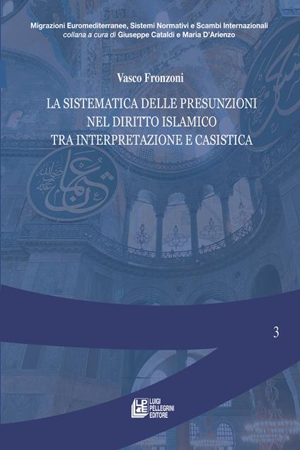 La sistematica delle presunzioni nel diritto islamico tra interpretazione e casistica - Vasco Fronzoni - copertina