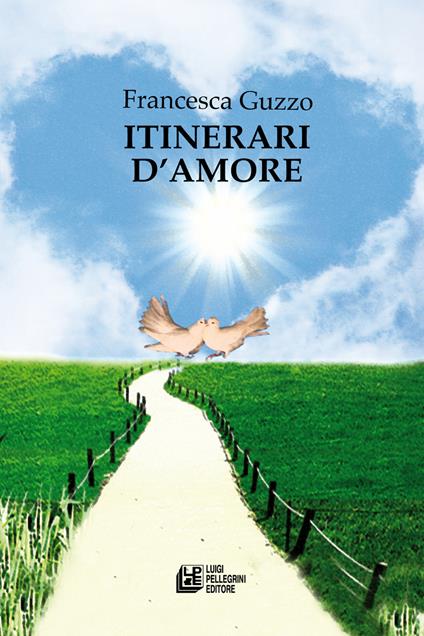 Itinerari d'amore - Francesca Guzzo - copertina