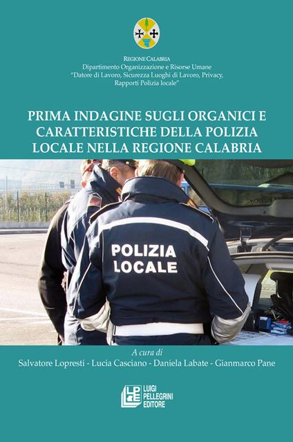 Prima indagine sugli organici e caratteristiche della polizia locale nella Regione Calabria - copertina