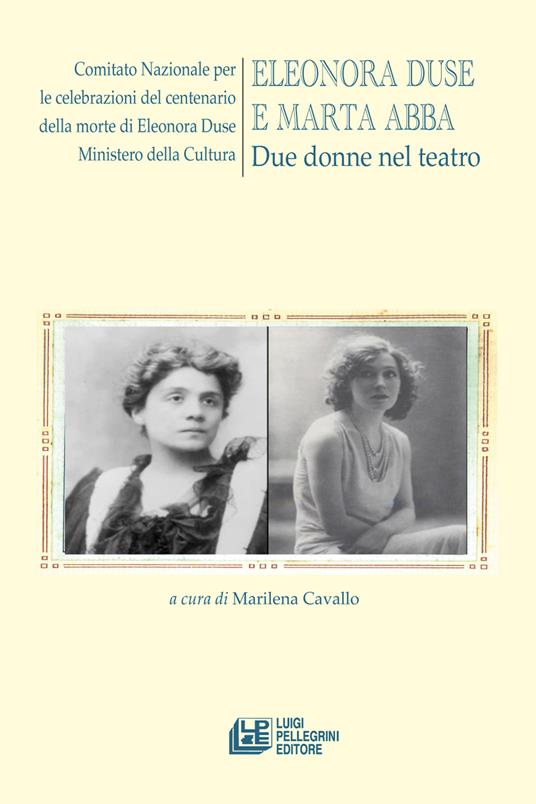 Eleonora Duse e Marta Abba. Due donne nel teatro - copertina