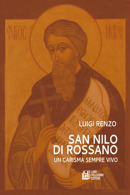 San Nilo di Rossano. Un carisma sempre vivo - Luigi Renzo - copertina