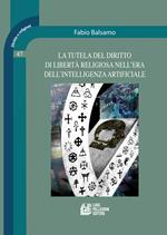 La tutela del diritto di libertà religiosa nell'era dell'intelligenza artificiale