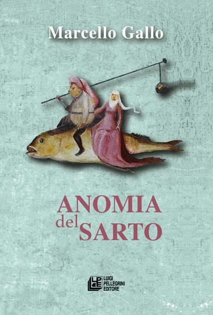 Anomia del sarto - Marcello Gallo - copertina