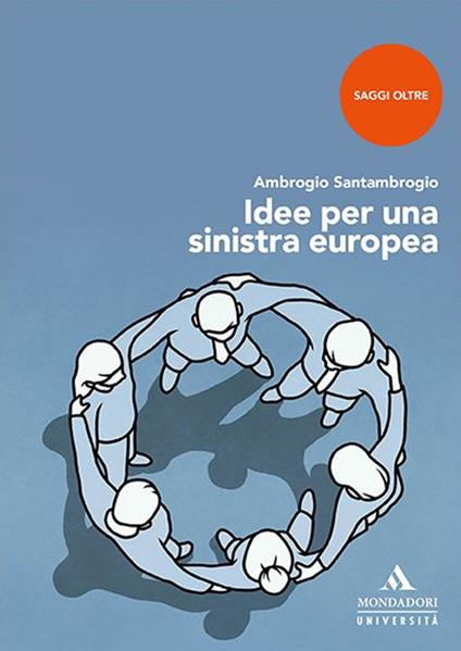 Idee per una sinistra europea - Ambrogio Santambrogio - copertina