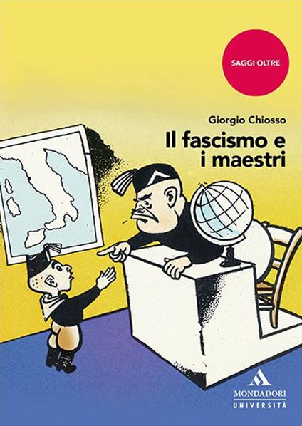 Il fascismo e i maestri - Giorgio Chiosso - copertina