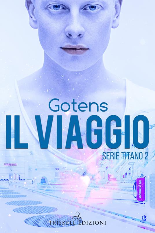 Il viaggio. Serie Titano. Vol. 2 - GotenS - copertina