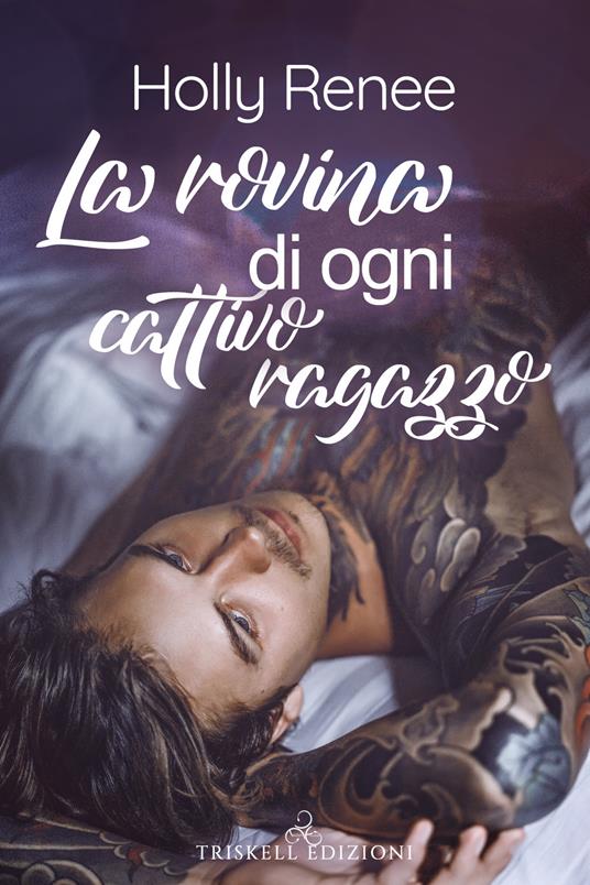 La rovina di ogni cattivo ragazzo - Holly Renee,Margaret Petrarca - ebook