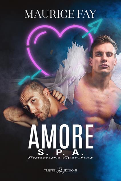 Amore S.p.a.. Professione cherubino - Maurice Fay - ebook
