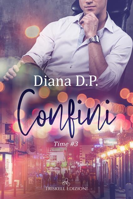 Confini. Time. Vol. 3 - Diana D. P. - copertina